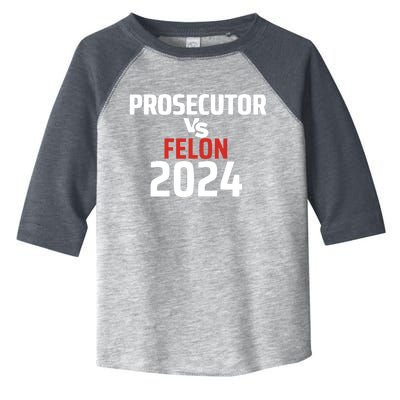 Prosecutor Vs Felon 2024 Toddler Fine Jersey T-Shirt