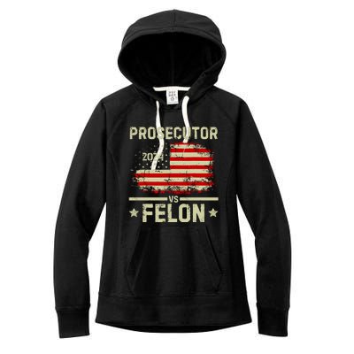 Prosecutor Vs Felon 2024 Women's Fleece Hoodie