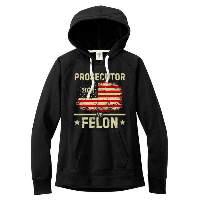 Prosecutor Vs Felon 2024 Women's Fleece Hoodie