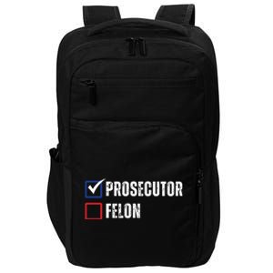 Prosecutor Vs Felon 2024 Impact Tech Backpack