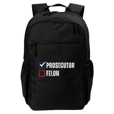 Prosecutor Vs Felon 2024 Daily Commute Backpack