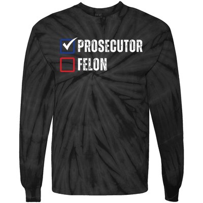 Prosecutor Vs Felon 2024 Tie-Dye Long Sleeve Shirt