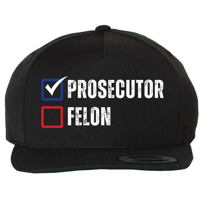 Prosecutor Vs Felon 2024 Wool Snapback Cap