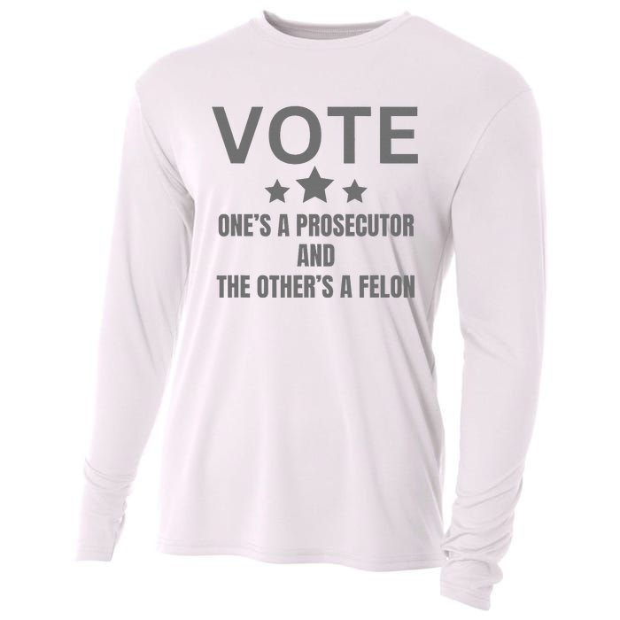 Prosecutor Versus Felon Voter Funny Political Cooling Performance Long Sleeve Crew