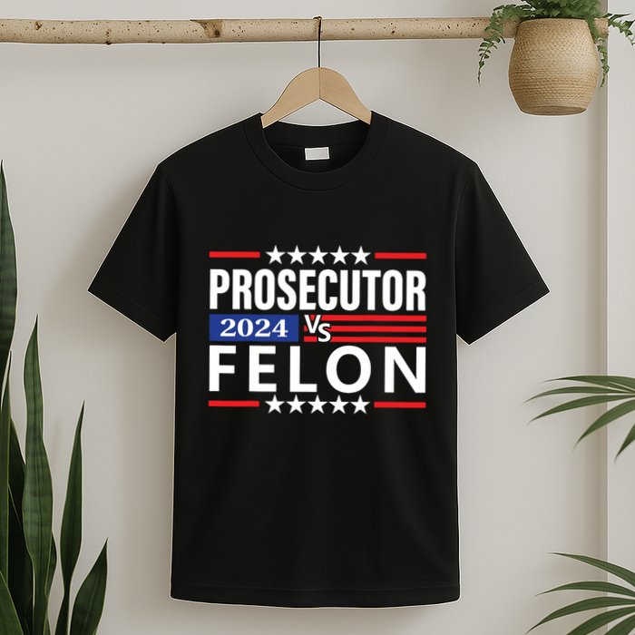 Prosecutor Vs Felon T-Shirt