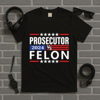 Prosecutor Vs Felon T-Shirt