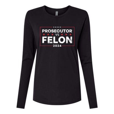 Prosecutor Vs Felon Funny Voting Election 2024 Womens Cotton Relaxed Long Sleeve T-Shirt