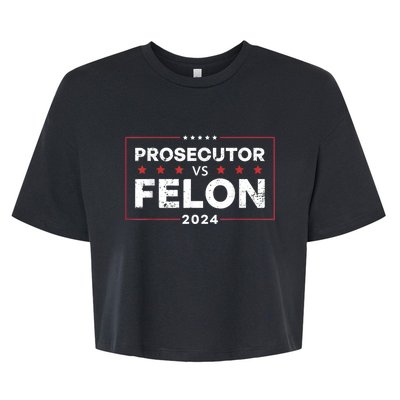 Prosecutor Vs Felon Funny Voting Election 2024 Bella+Canvas Jersey Crop Tee