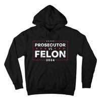 Prosecutor Vs Felon Funny Voting Election 2024 Hoodie