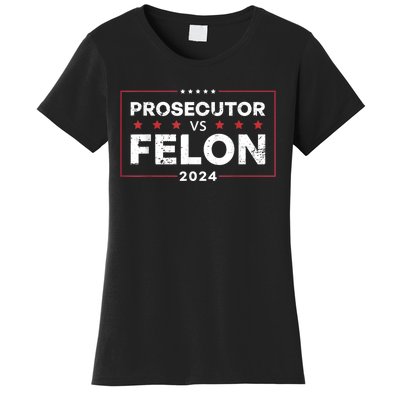 Prosecutor Vs Felon Funny Voting Election 2024 Women's T-Shirt