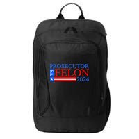 Prosecutor Vs Felon 2024 Kamala Vs Trump 2024 Election City Backpack