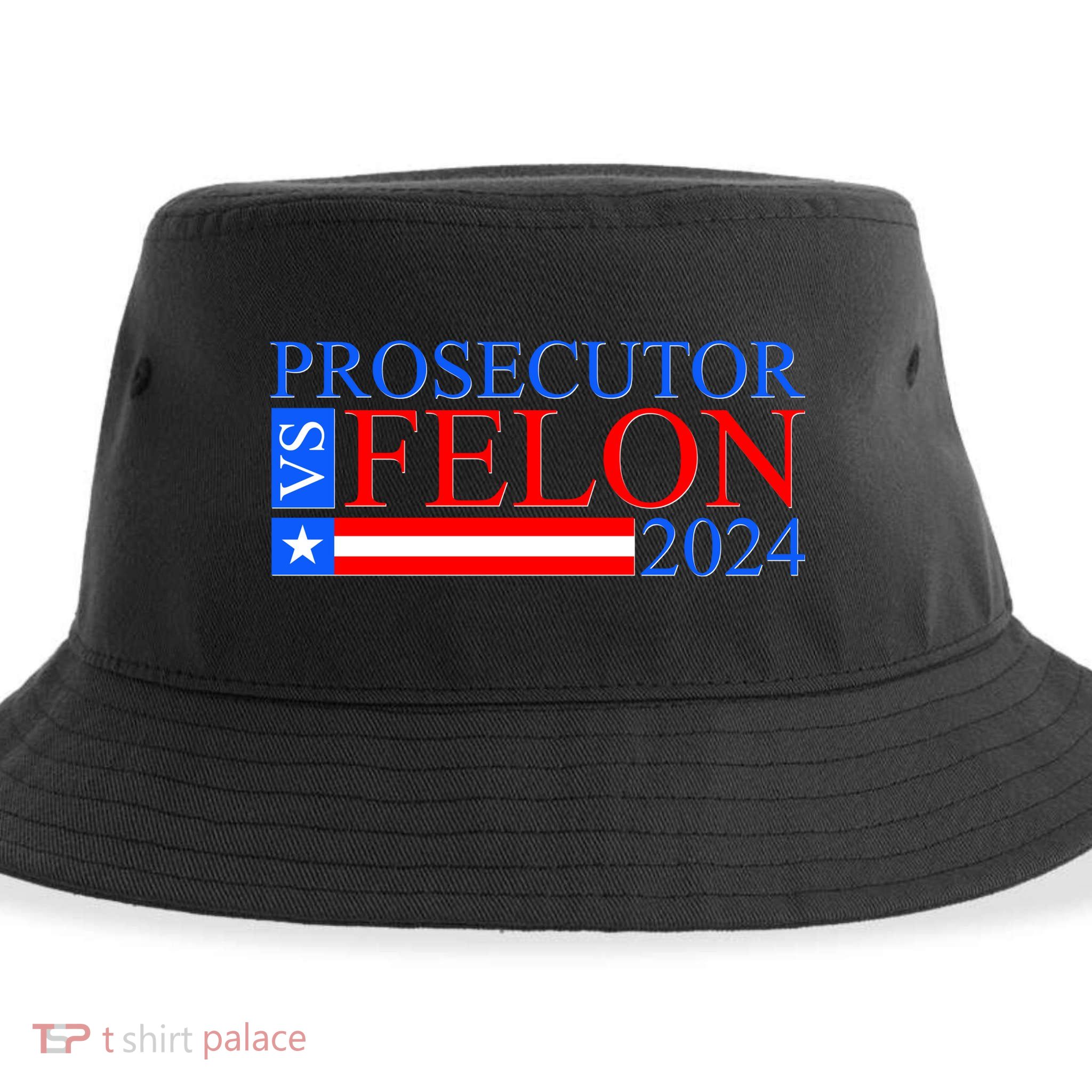 Prosecutor Vs Felon 2024 Kamala Vs Trump 2024 Election Sustainable Bucket Hat