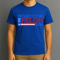 Prosecutor Vs Felon 2024 Kamala Vs Trump 2024 Election T-Shirt