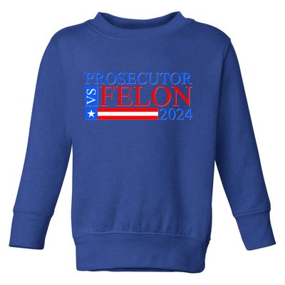 Prosecutor Vs Felon 2024 Kamala Vs Trump 2024 Election Toddler Sweatshirt