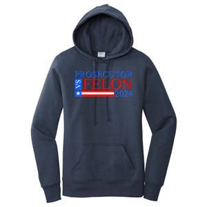 Prosecutor Vs Felon 2024 Kamala Vs Trump 2024 Election Women's Pullover Hoodie