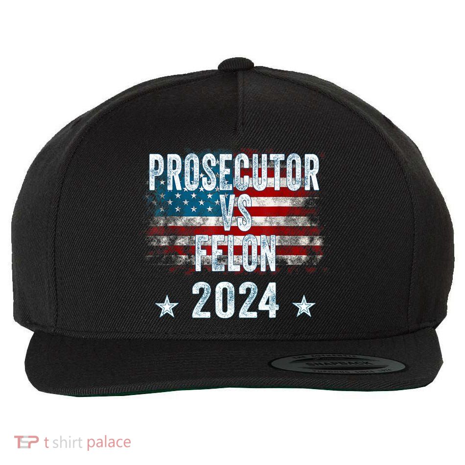 Prosecutor Vs Felon 2024 Wool Snapback Cap