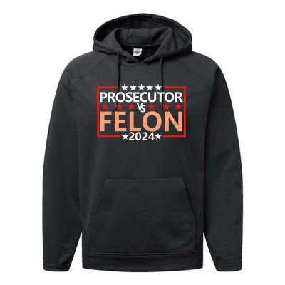 Prosecutor Vs Felon Prosecutor Vs Felon 2024 Performance Fleece Hoodie