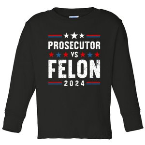 Prosecutor Vs Felon 2024 Funny Voting Election 2024 Usa Toddler Long Sleeve Shirt