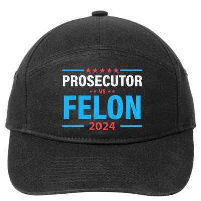 Prosecutor Versus Felon Political Voter 7-Panel Snapback Hat