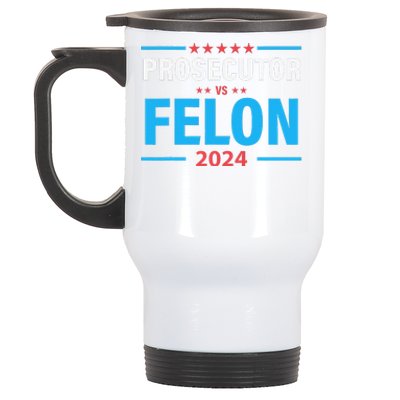 Prosecutor Versus Felon Political Voter Stainless Steel Travel Mug