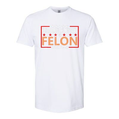 Prosecutor Vs Felon Prosecutor Vs Felon 2024 Softstyle® CVC T-Shirt