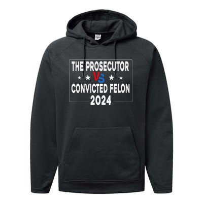 Prosecutor Vs Felon Prosecutor Vs Felon 2024 Funny Performance Fleece Hoodie