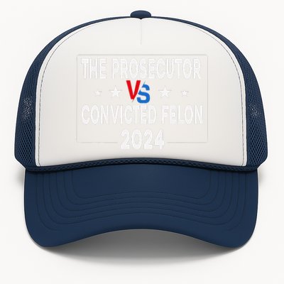 Prosecutor Vs Felon Prosecutor Vs Felon 2024 Funny Trucker Hat