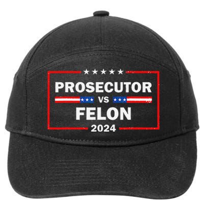 Prosecutor Vs Felon 2024 Funny Voting Election 2024 7-Panel Snapback Hat