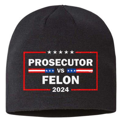 Prosecutor Vs Felon 2024 Funny Voting Election 2024 Sustainable Beanie