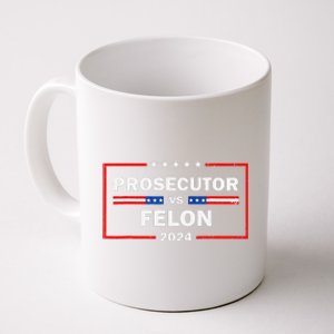 Prosecutor Vs Felon 2024 Funny Voting Election 2024 Coffee Mug