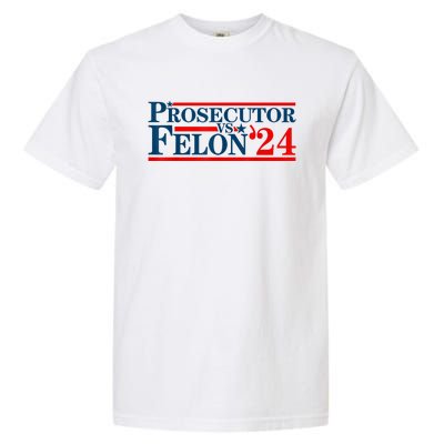 Prosecutor Vs Felon Funny Prosecutor Vs Felon 2024 Garment-Dyed Heavyweight T-Shirt