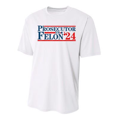 Prosecutor Vs Felon Funny Prosecutor Vs Felon 2024 Performance Sprint T-Shirt