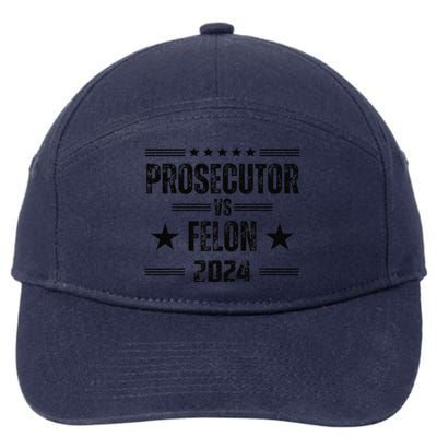 Prosecutor Vs Felon Funny Voting Election 2024. 7-Panel Snapback Hat