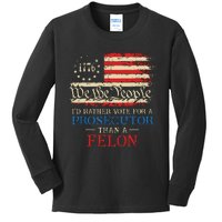 Prosecutor Vs Felon 2024 Rather Vote Prosecutor Than Felon Kids Long Sleeve Shirt