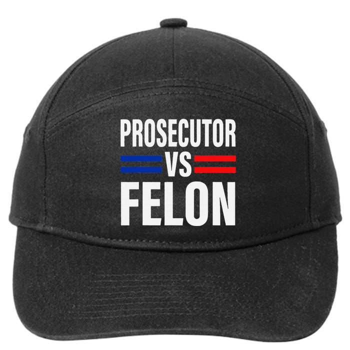 Prosecutor Vs Felon Pro Kamala Harris 2024 President 7-Panel Snapback Hat