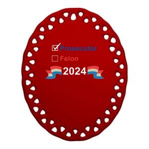 Prosecutor Vs Felon 2024 Ceramic Oval Ornament