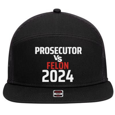 Prosecutor Vs Felon 2024 Funny Voting Election 2024 Usa 7 Panel Mesh Trucker Snapback Hat