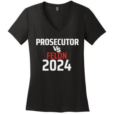 Prosecutor Vs Felon 2024 Funny Voting Election 2024 Usa Women's V-Neck T-Shirt