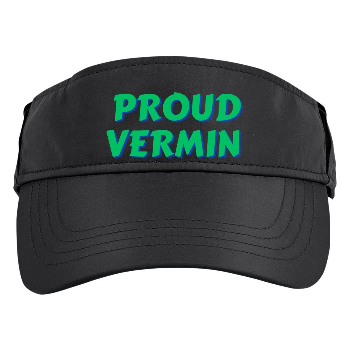 Proud Vermin Funny Quote Adult Drive Performance Visor