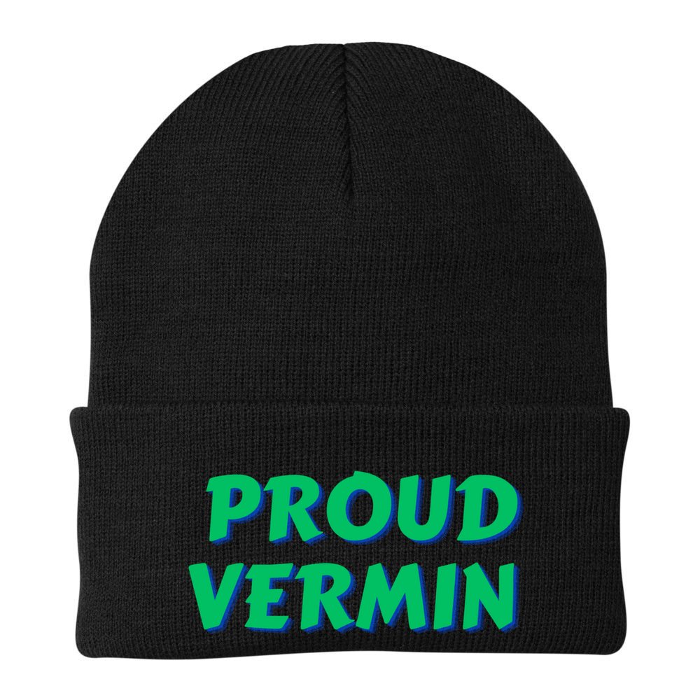 Proud Vermin Funny Quote Beanie