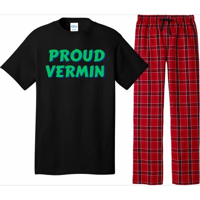 Proud Vermin Funny Quote Pajama Set