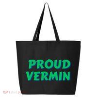 Proud Vermin Funny Quote 25L Jumbo Tote