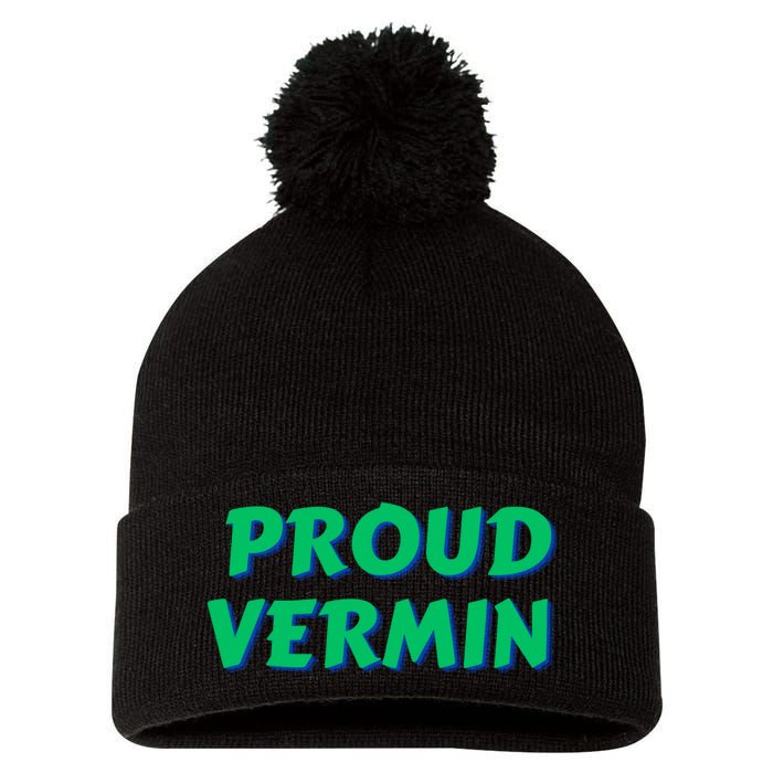 Proud Vermin Funny Quote Pom Pom 12in Knit Beanie