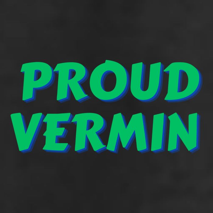 Proud Vermin Funny Quote Trucker Hat