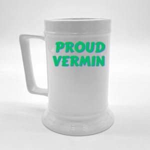 Proud Vermin Funny Quote Beer Stein