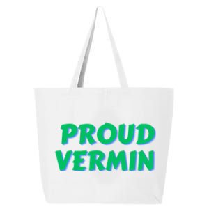 Proud Vermin Funny Quote 25L Jumbo Tote