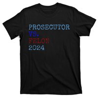 Prosecutor Vs Felon 2024 T-Shirt