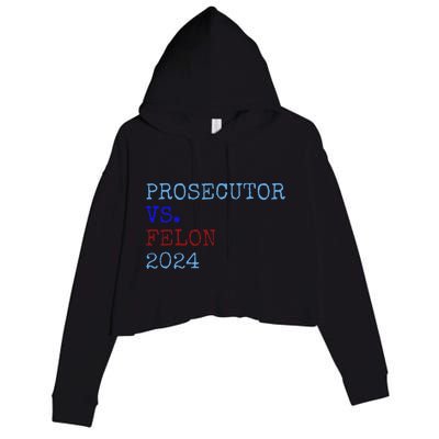 Prosecutor Vs Felon 2024 Crop Fleece Hoodie