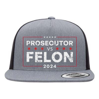 Prosecutor Vs Felon 2024 Flat Bill Trucker Hat