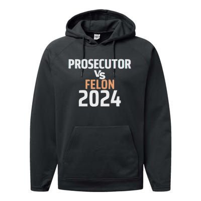 Prosecutor Vs Felon 2024 Performance Fleece Hoodie